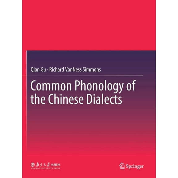 Common Phonology of the Chinese Dialects, (Paperback)