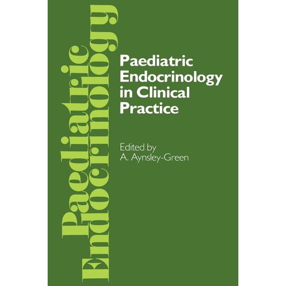 Paediatric Endocrinology in Clinical Practice: Proceedings of the Royal College of Physicians' Paediatric Endocrino, (Paperback)