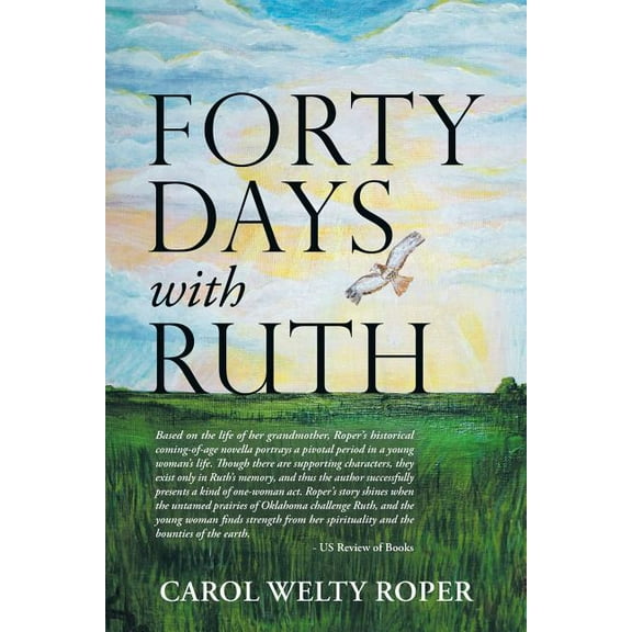 Forty Days with Ruth (Paperback)