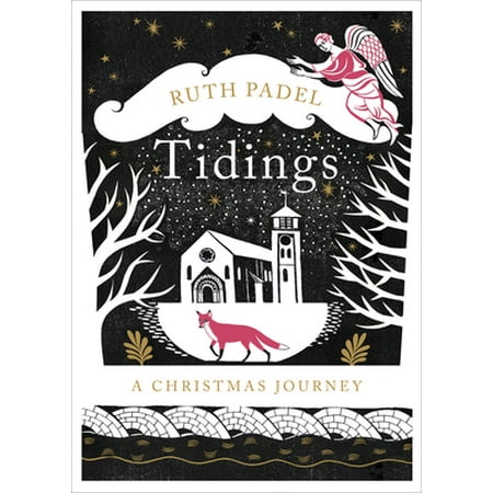 Pre-Owned Tidings: A Christmas Journey (Hardcover) 178474106X 9781784741068