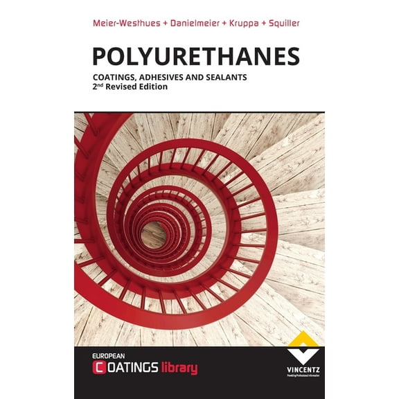 Polyurethanes: Coatings, Adhesives and Sealants, (Hardcover)