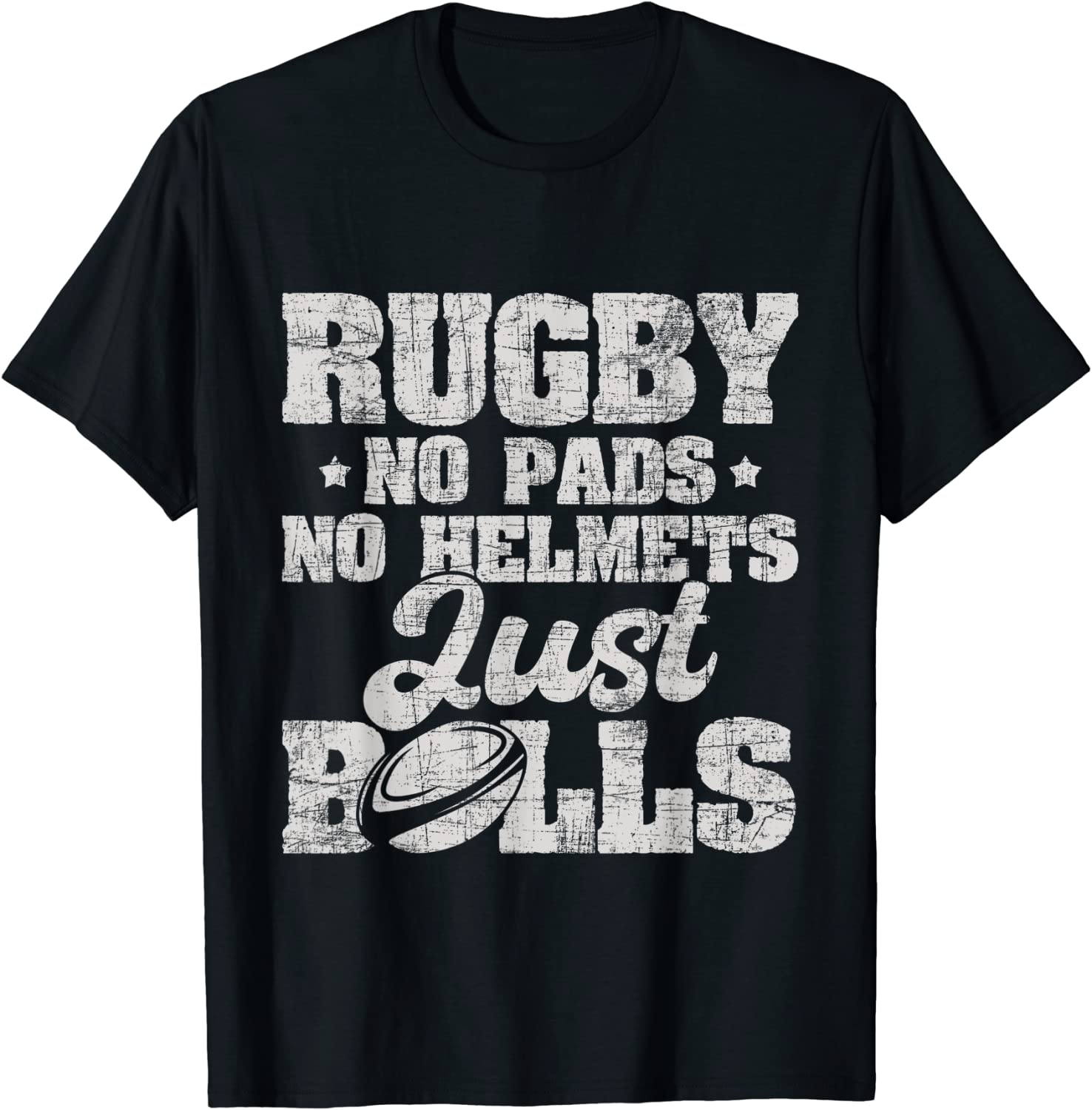 Rugby No Pads No Helmets Just Balls Rugby Player Coach TShirt Tops