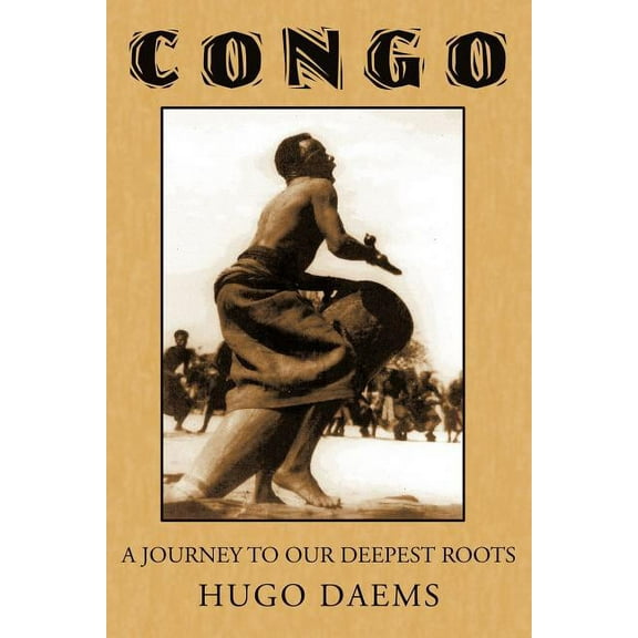 Congo : A Journey to Our Deepest Roots (Paperback)