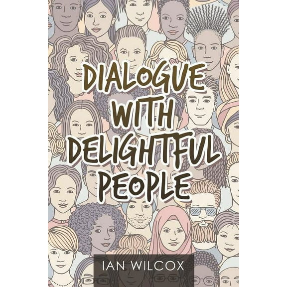 Dialogue with Delightful People (Paperback)