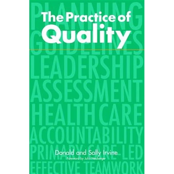 Pre-Owned The Practice of Quality: Changing General Practice, (Paperback)