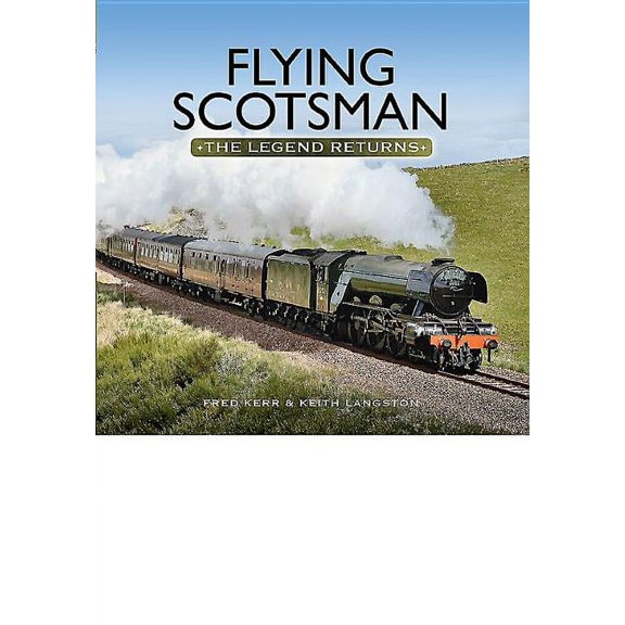 Flying Scotsman: A Pictorial History (Hardcover)