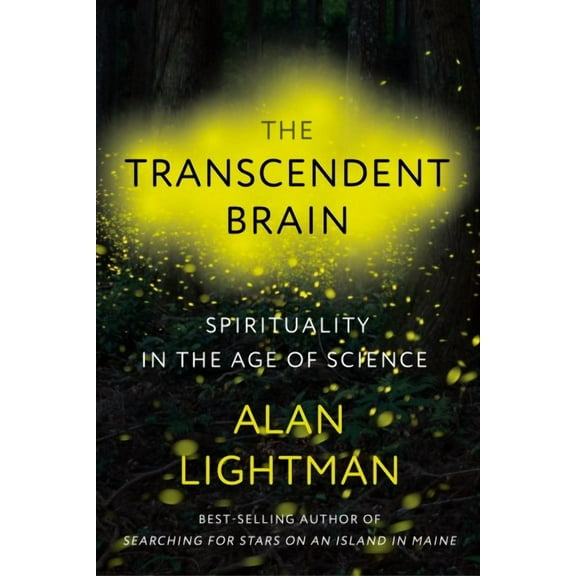 The Transcendent Brain : Spirituality in the Age of Science (Hardcover)