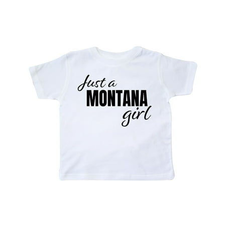 

Inktastic Just a Montana Girl Born and Raised Gift Toddler Toddler Girl T-Shirt