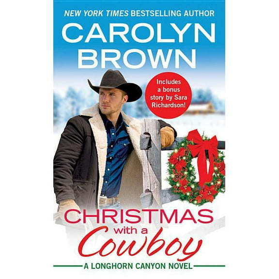 Longhorn Canyon Christmas with a Cowboy: Includes a Bonus Novella, Book 5, (Paperback)