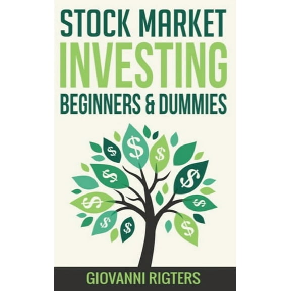 Stock Market Investing Beginners & Dummies, (Hardcover)