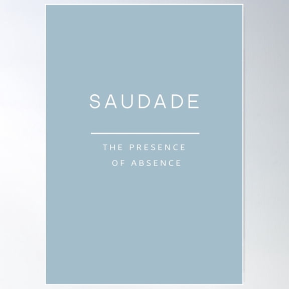 Saudade Poster Wall Art, Modern Wall Decor For Living Room Bedroom, 16x24 UNFRAMED
