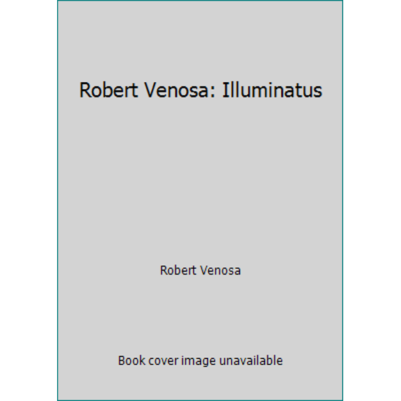 Pre-Owned Robert Venosa: Illuminatus (Hardcover) 0976774704 9780976774709