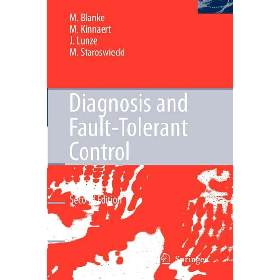 Diagnosis and Fault-Tolerant Control, (Paperback)