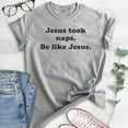 thumbnail image 2 of Jesus Took Naps Be Like Jesus Shirt, Unisex Women's Men's Shirt, Funny Christian Tee, Humorous Jesus Shirt, Heather Gray, Small, 2 of 6