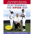 thumbnail image 2 of Play Baseball the Ripken Way: The Complete Illustrated Guide to the Fundamentals, 2 of 2
