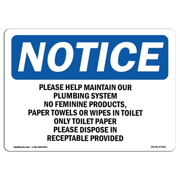 OSHA Notice Sign - Please Help Maintain Our Plumbing System | Decal | Protect Your Business, Construction Site | Made in the USA