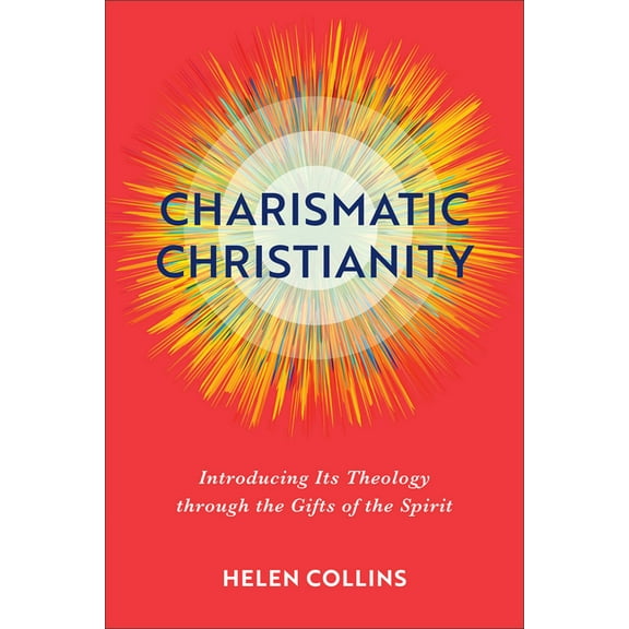 Charismatic Christianity (Hardcover)