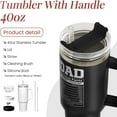 thumbnail image 2 of Best Dad Ever Tumbler 40oz Stainless Steel Insulated with Lid & Straw, Dads Gifts for Christmas Birthday Valentine Fathers Day, Father Coffee Cup Gift for Dad Daddy Father from Daughter Son, 2 of 6