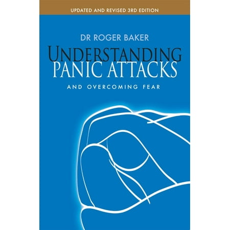 Understanding Panic Attacks and Overcoming Fear -