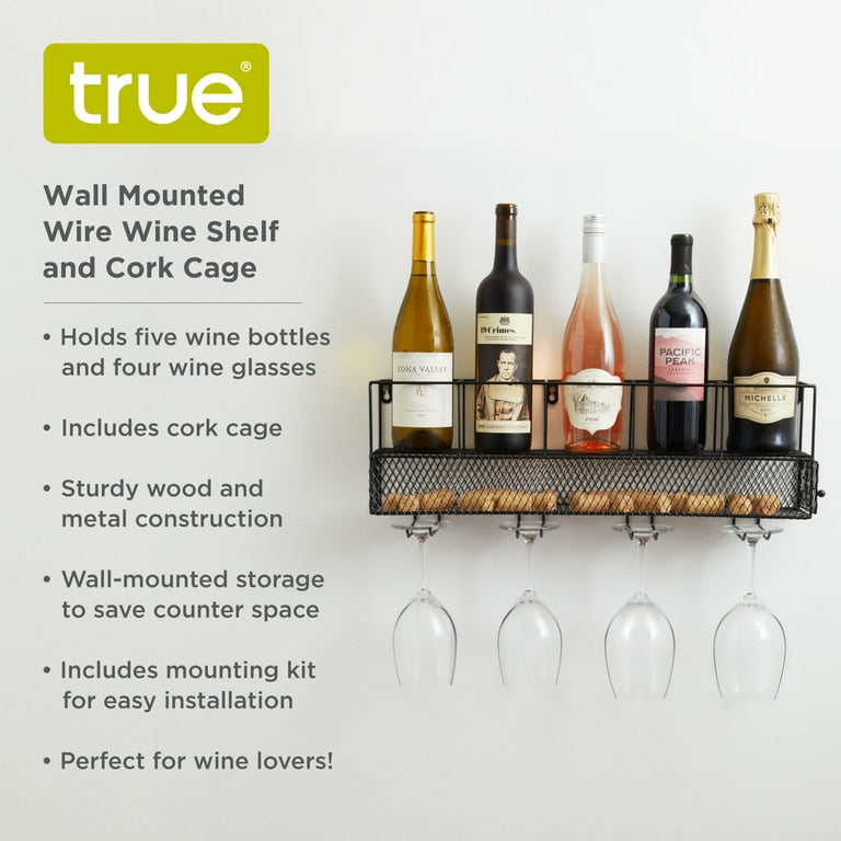 True Wall Mounted Wire Wine Rack with Cork Cage, Stemware Holder