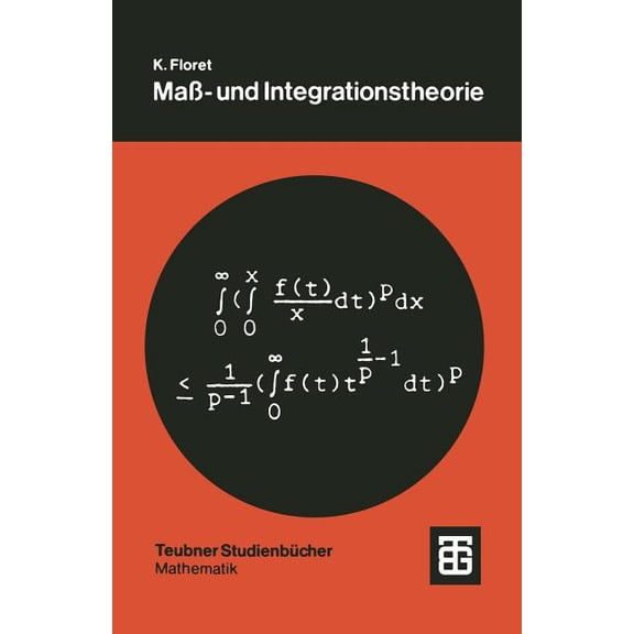 Teubner Studienbücher Mathematik MaÃ- Und Integrationstheorie: Eine Einführung, (Paperback)