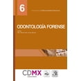 thumbnail image 1 of ODONTOLOGIA FORENSE (06) FLORES EDITOR Y DISTRIBUIDOR ALBERTO ISAAC CORREA RAMIREZ, 1 of 1