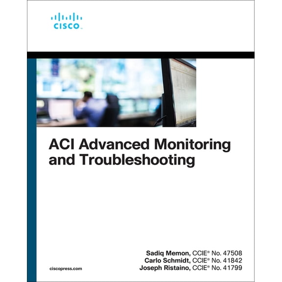 Networking Technology Aci Advanced Monitoring and Troubleshooting, (Paperback)