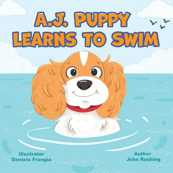 A.J. Puppy Learns to Swim, (Paperback)