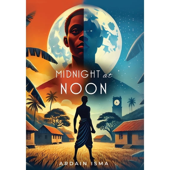 Midnight at Noon (2nd Edition): A Novel of Resistance and Resilience in Haiti, (Hardcover)