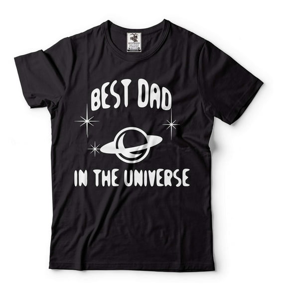Best Dad In The Universe T-Shirt Funny Father Shirt Father's Day Gift Tshirt Galaxy Tee Birthday