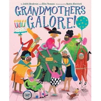 Grandmothers Galore!: A Picture Book, (Hardcover)