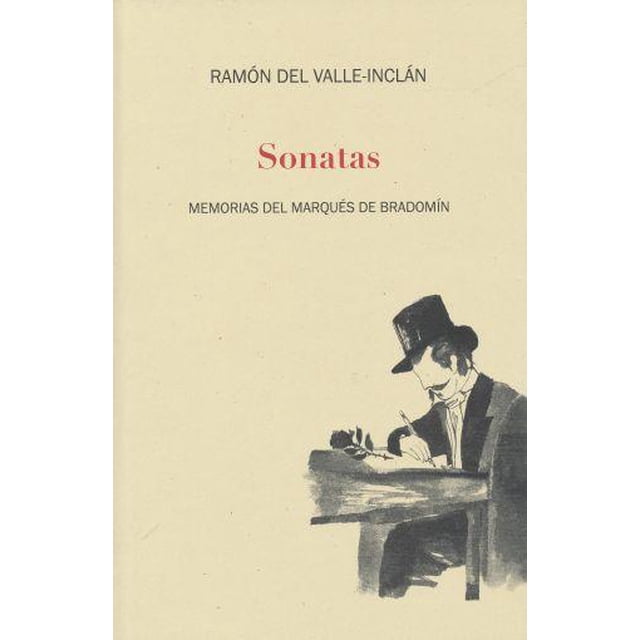 Sonatas Memorias del Marqués de Bradomín EDUCAL 9786077457718