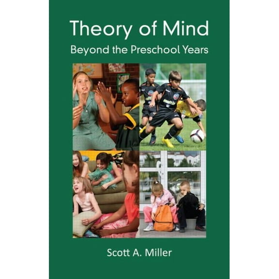 Theory of Mind: Beyond the Preschool Years, (Paperback)