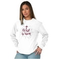 thumbnail image 3 of Jesus Christ Risen Easter Believe God Women's Long Sleeve T Shirt Brisco Brands S, 3 of 6