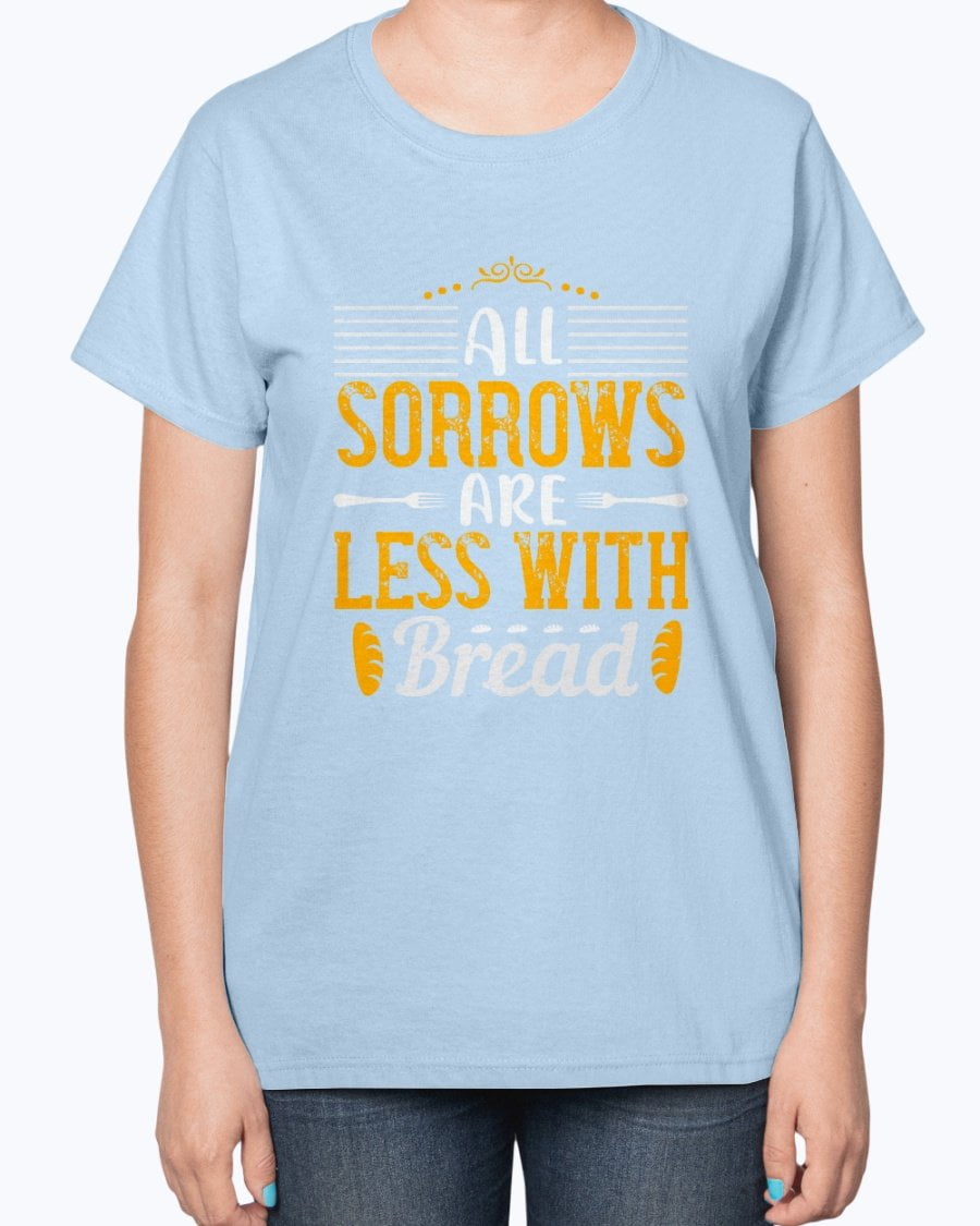 Wedding Goodies All Sorrows Are Less With Bread Cooking Ladies T Shirt Walmart Com Walmart Com Wedding Goodies All Sorrows Are Less With Bread Cooking Ladies T Shirt Walmart Com Walmart Com