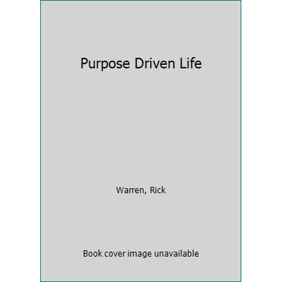 Pre-Owned The Purpose-Driven Life (Unknown) 0310255651 9780310255659