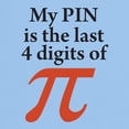 thumbnail image 3 of CafePress - My PIN Is The Last 4 Digits Of PI T Shirt - Men's Classic Graphic T-Shirt, 3 of 4