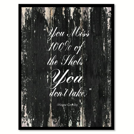 Art And Frame Shop Sarasota You Miss 100% Of The Shots You Don't Take - Wayne Gretzky Happy Quote Saying Black Canvas Print Picture Frame Home Decor Wall Art Gift Ideas 7