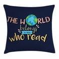 thumbnail image 1 of Book Throw Pillow Cushion Cover, The World Belongs to Those Who Read Inspirational Quote Print on Dark Blue Background, Decorative Square Accent Pillow Case, 20 X 20 Inches, Multicolor, by Ambesonne, 1 of 2