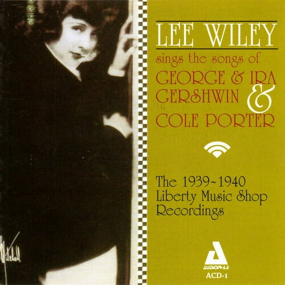 Lee Wiley - Sings Ira & George Gershwin & Cole Porter - Music & Performance - CD