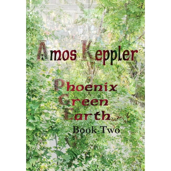 Janus Clan: Phoenix Green Earth Book Two (Hardcover)