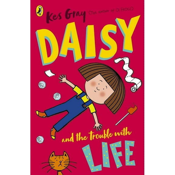 Daisy Fiction: Daisy and the Trouble with Life (Paperback)