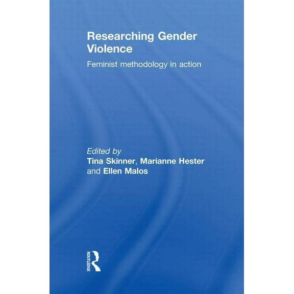Researching Gender Violence, (Hardcover)