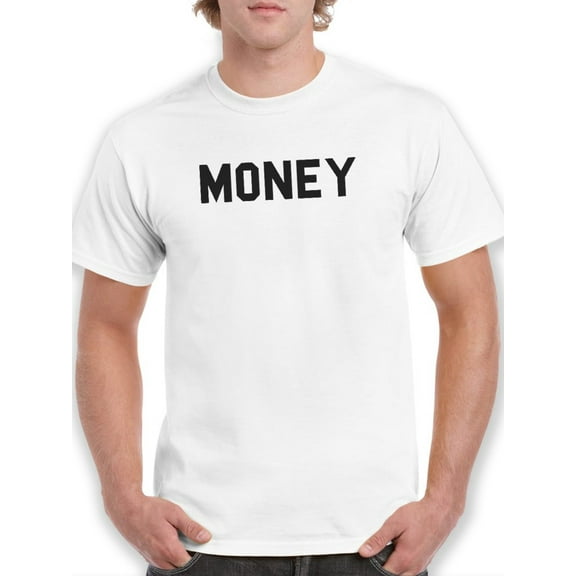 Money Street Words Men White T-Shirt, Male x-Large