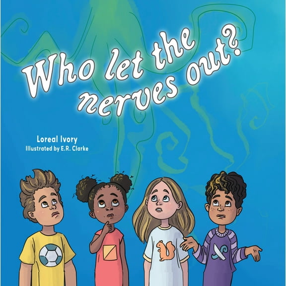 Who Let the Nerves Out?, (Hardcover)