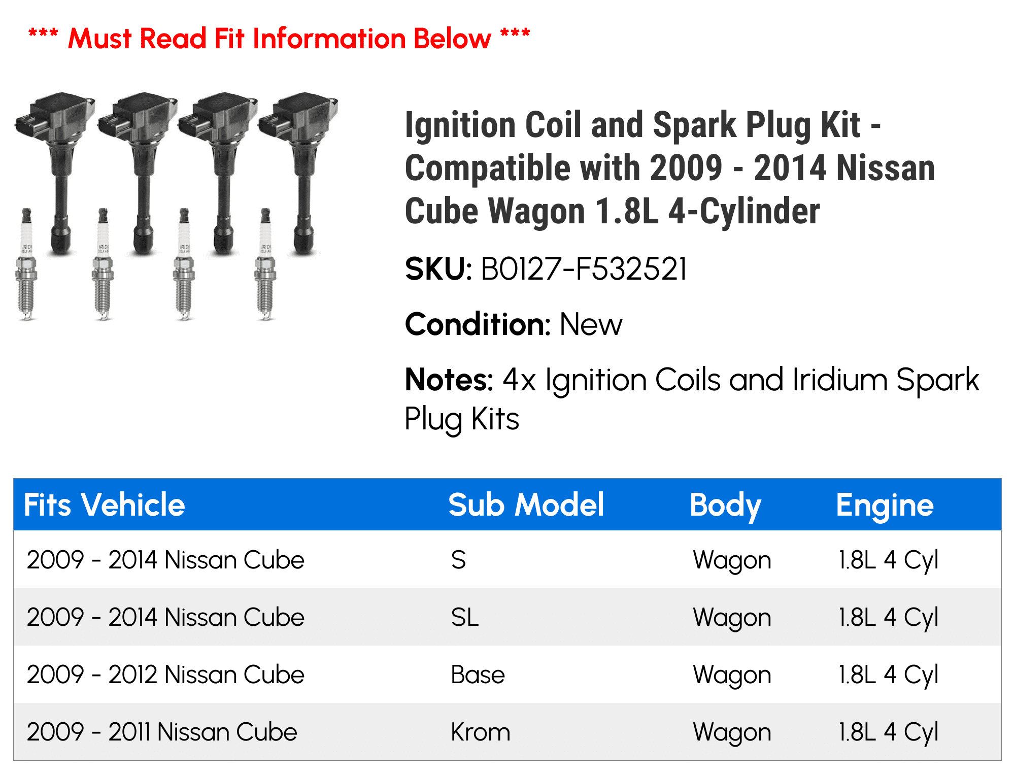 Ignition Coil and Spark Plug Kit - Compatible with 2009 - 2014 Nissan Cube Wagon 1.8L 4-Cylinder - Autopart Premium