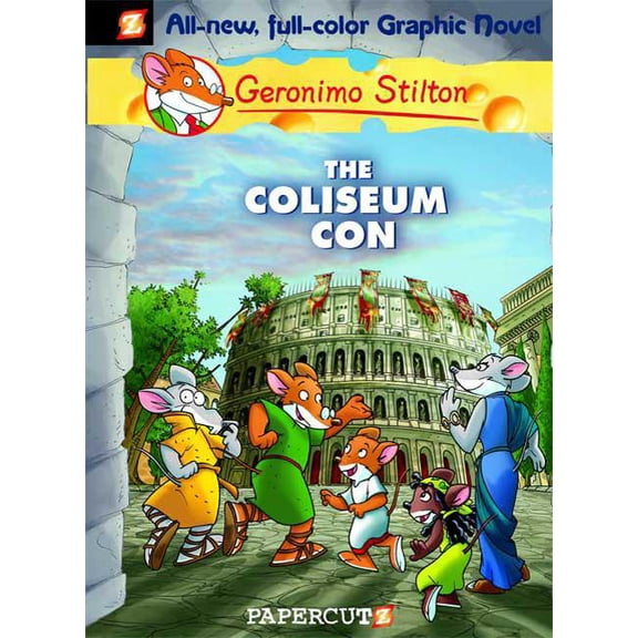 Geronimo Stilton Graphic Novels Geronimo Stilton Graphic Novels #3: The Coliseum Con, Book 3, (Hardcover)