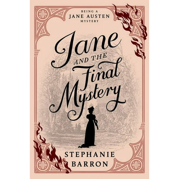 Being a Jane Austen Mystery Jane and the Final Mystery, (Paperback)