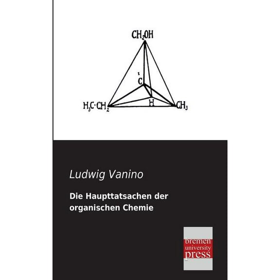 Die Haupttatsachen Der Organischen Chemie