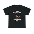 thumbnail image 2 of Funny Flamingo Pink I Just Really Like Flamingos Lover T-Shirt, 2 of 2